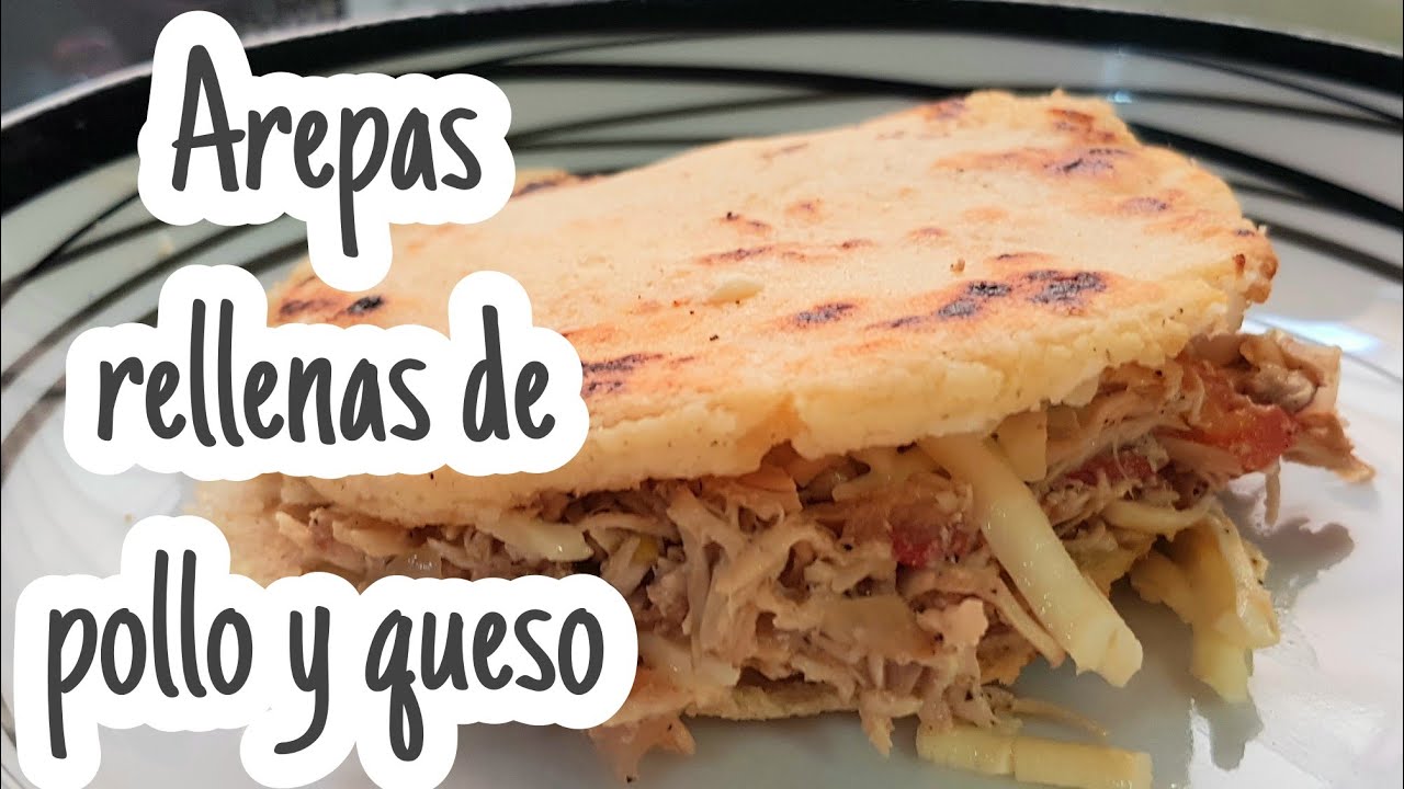 Cómo hacer 'Arepas venezolanas' rellenas de pollo de forma fácil y