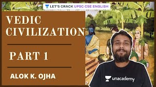 L3: Vedic Civilization | Ancient History | Crack UPSC CSE/IAS 2020 | Alok K.Ojha