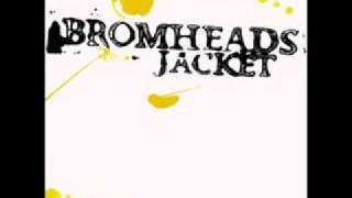 bromheads jacket- going round to have a word