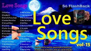 Músicas Internacionais Românticas - Love Songs 70s, 80s, 90s - Vol-15