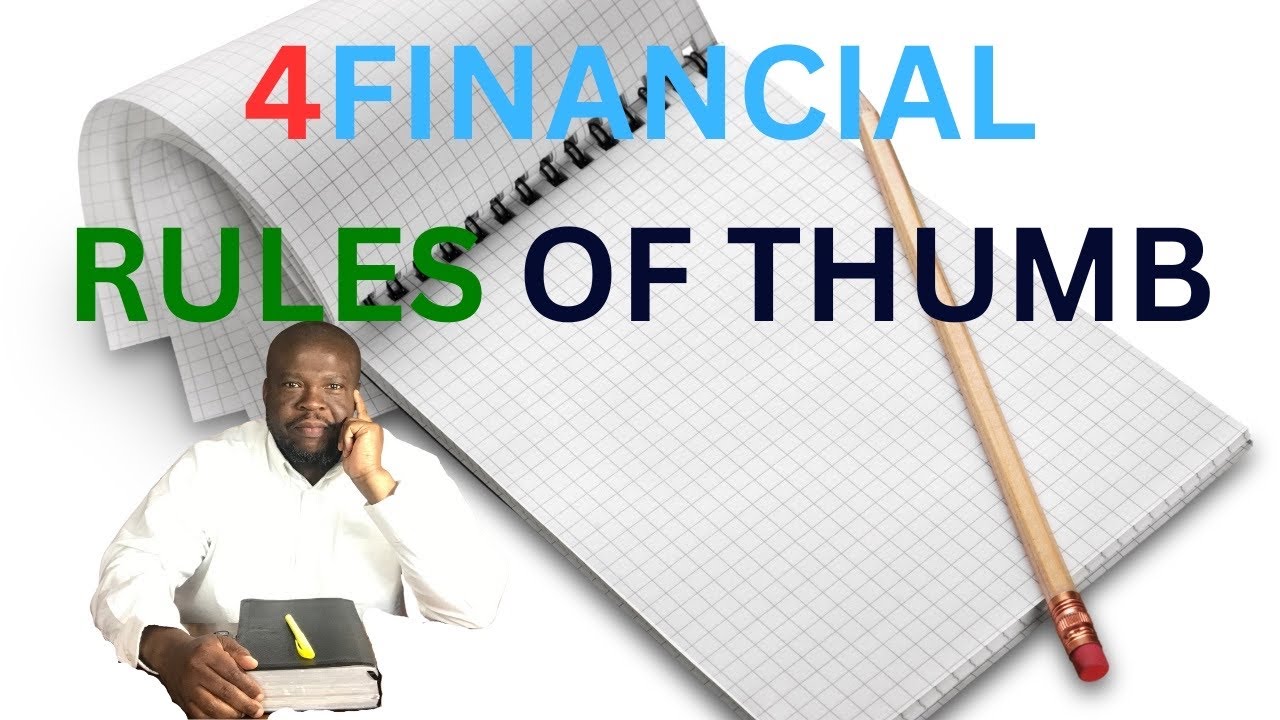 Financial rules of thumbs