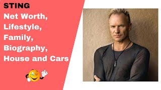 STING Net Worth, Lifestyle, Family, Biography, House and Cars