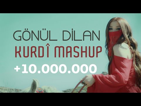 GÖNÜL DİLAN - KURDÎ MASHUP [Official Music Video]