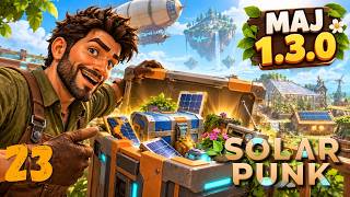 ➡️ NOUVELLE MAJ ! | SOLARPUNK - ÉPISODE 23