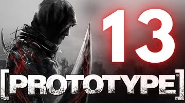 Prototype - Episode 13 (First and Last Things)