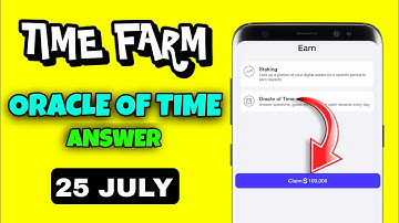 Time Farm Answer Today | Time Farm Oracle Of Time 25 July | Time Farm Answer