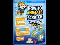 How to animate in scratch easy step by step #scratch