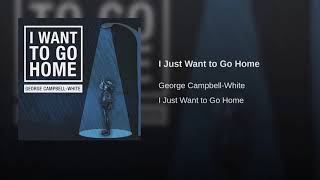 Download Lagu I Just Want to Go Home MP3 Download Lagu I Just Want to Go Home MP3