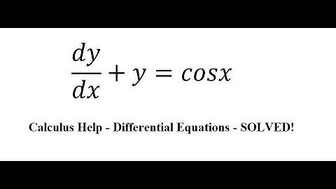 Calculus Help: Linear Differential Equations - Integrating Factor - dy/dx+y=cosx
