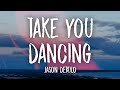 Jason derulo  take you dancing lyrics