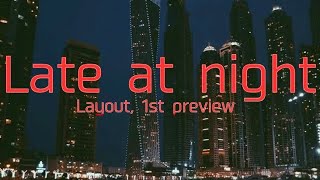 Late at night - layout (1st preview) | 7-8⭐ | Geometry Dash 2.2 | #level #layout #rate 