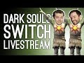 Dark Souls Remastered Switch Live 🎃  Dark Souls on Switch Gameplay Live for Hallowstream 🎃