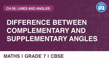 Difference between Complementary & supplementary angles | Lines and Angles | Class 7 Maths Chapter 5