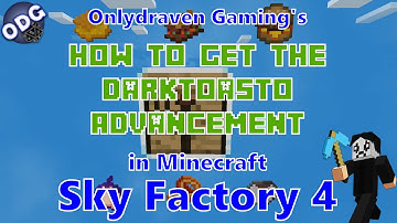 Minecraft - Sky Factory 4 - How to Get the Darktoasto Advancement