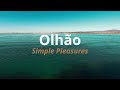 Olhão, Portugal | Holiday Travel Video 2021 | Simple pleasures in the Algarve
