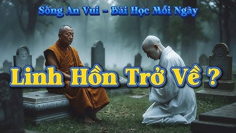 Sống An Vui: Bài Học Tâm Linh Cho Cuộc Sống Hạnh Phúc