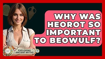 Why Was Heorot So Important To Beowulf? - Exploring Ancient Myths