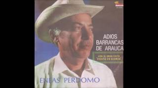 Vignette de la vidéo "Adiós Barrancas De Arauca - Eneas Perdomo | Música Llanera -  Pasaje"