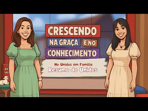 28/01/2026 - [Crescendo na Graça] - ICM - "Resumo do unidos em Família."