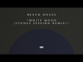 Beach house  white moon itunes session remix