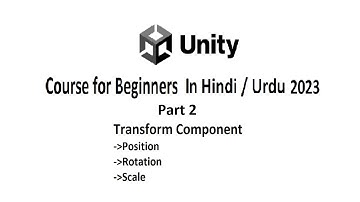 Unity 3D and C# Tutorial for beginners in Hindi Urdu. Complete Course Part 2.