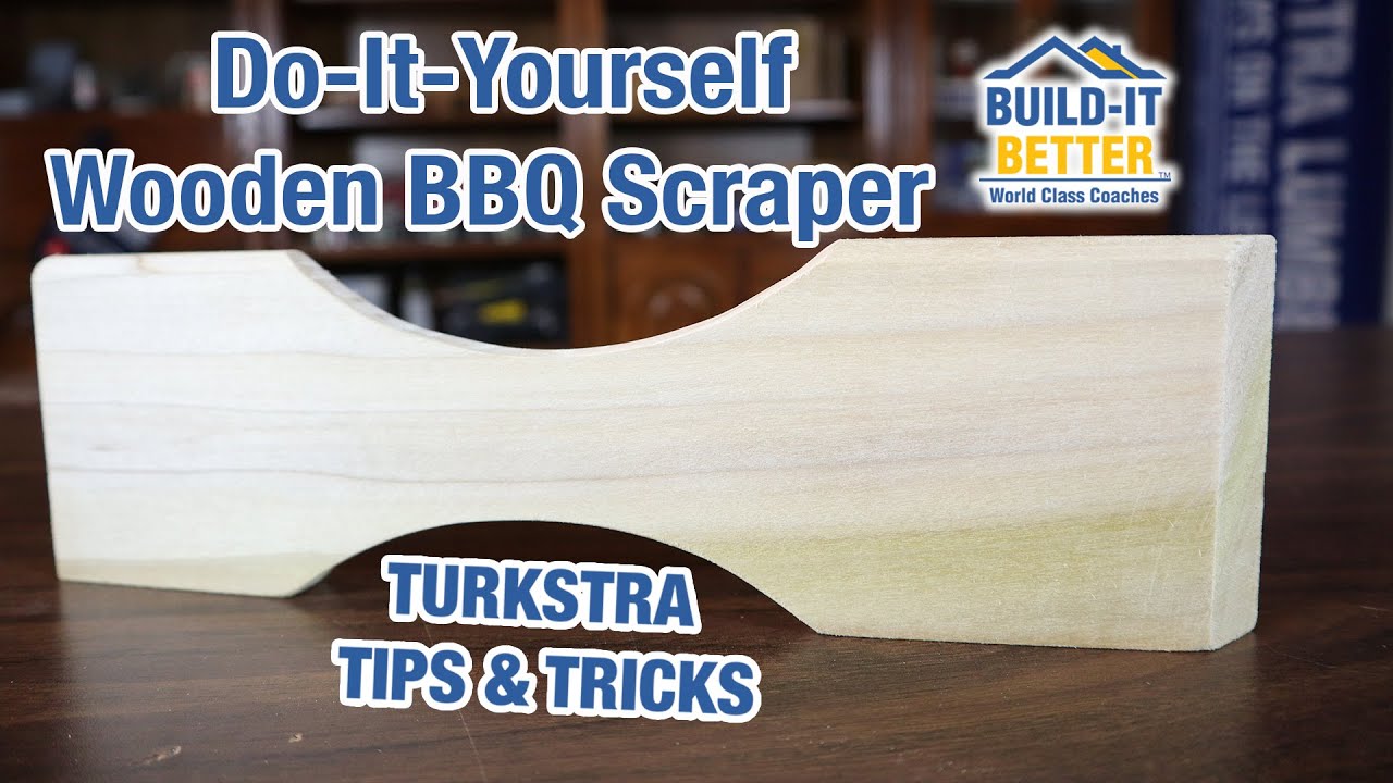 How To Make a Wooden BBQ Scraper Turkstra Tips and Tricks YouTube