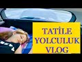 Tatile Yolculuk Vlog Ecrin Su Çoban