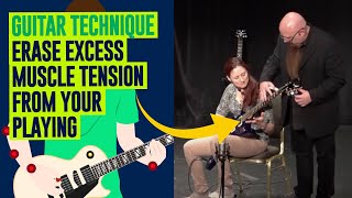 [Guitar Technique] ERASE Excess Muscle Tension From Your Playing