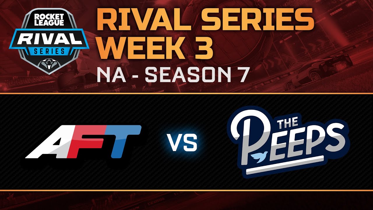 Rival Series NA Week 3 - Afterthought vs The Peeps rlcs teams