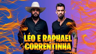 Léo e Raphael - Correntinha