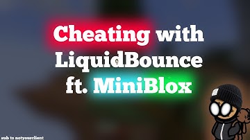 Cheating with Liquidbounce ft. MiniBlox