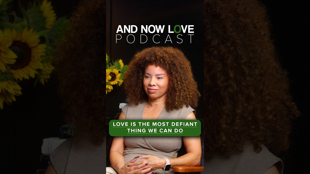 Love Is the Most Defiant Thing We Can Do - Christina Simos | And Now Love Podcast #podcastclips