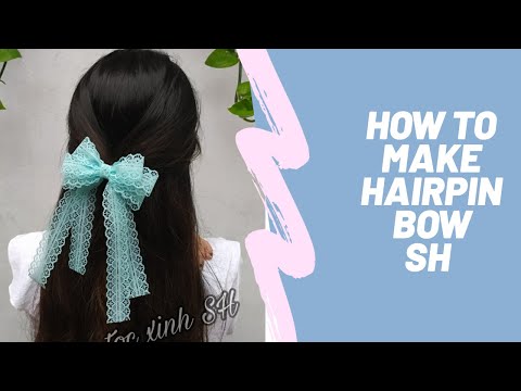 Hướng dẫn cách làm kẹp tóc nơ xinh xắn/ how to make hairpin bow