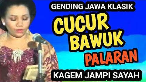 CUCUR BAWUK PALARAN JANGKEP GENDING JAWA KLASIK KAGEM JAMPI SAYAH.
