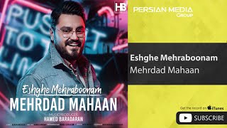 Miniatura de vídeo de "Mehrdad Mahaan - Eshghe Mehraboonam ( مهرداد مهان - عشق مهربونم )"