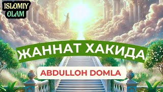 : JANNAT NEMATLARI HAQIDA YANGI MA'RUZA |     2025