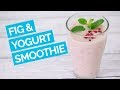 Fig & Honey Yogurt Smoothie Recipe