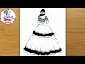 how to draw a girl with beautiful dress / girl in beautiful dress drawing / beautiful girl drawing