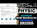 NEB Class 11 Physic Model Questions Paper for Practice 2083/2026 | Class 11 Physic Question paper 