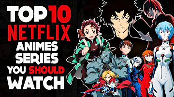 Is there any good anime on Netflix?