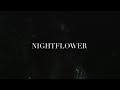Nightflower a visual short