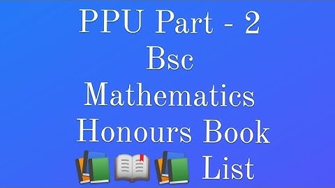 ppu bscmaths honours part 2 booklist 📚 | Book Link in Discription | #mathhat #ppu #booklist #part2
