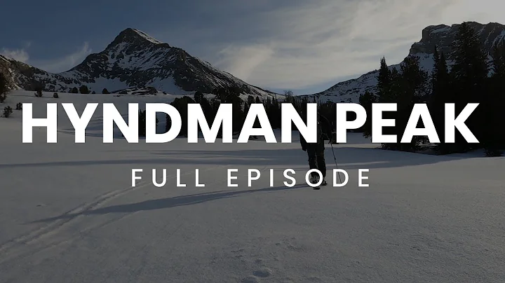 Idaho 12ers: Hyndman Peak  Full Episode