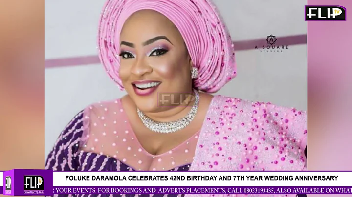 FOLUKE DARAMOLA CELEBRATES 42ND BIRTHDAY AND 7TH YEAR WEDDING ANNIVERSARY