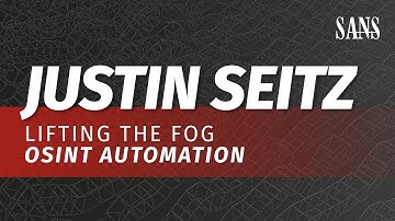Lifting the Fog: OSINT Automation