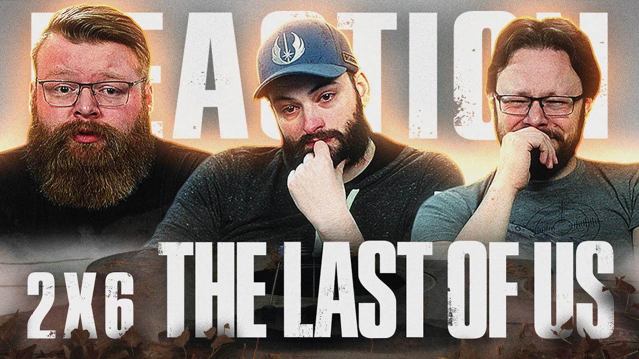 The Last of Us 2x6 REACTION!! "The Price"