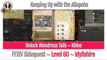 FFXIV Unlock Wondrous Tails Khloe - Keeping Up with the Aliapohs - Heavensward
