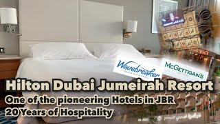 Hilton Dubai Jumeirah Resort | Pioneering Hotels in JBR and 20 years of Hospitality