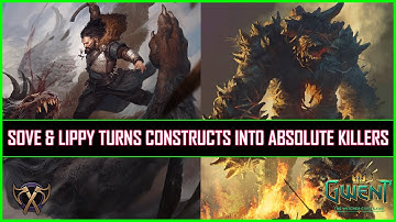 Gwent | Sove & Lippy Turns Constructs Into Absolute Killers!