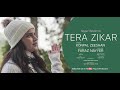 Official  tera zikar by konpal zeeshan  new urduhindi worship song 2021  faraz nayyer